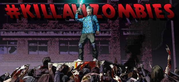 #KILLALLZOMBIES