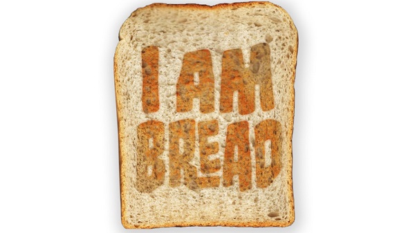 I Am Bread