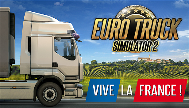 Euro Truck Simulator 2 Vive la France